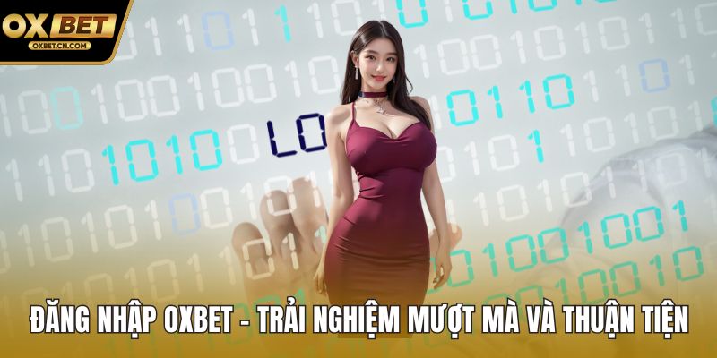 Đăng nhập OXBET